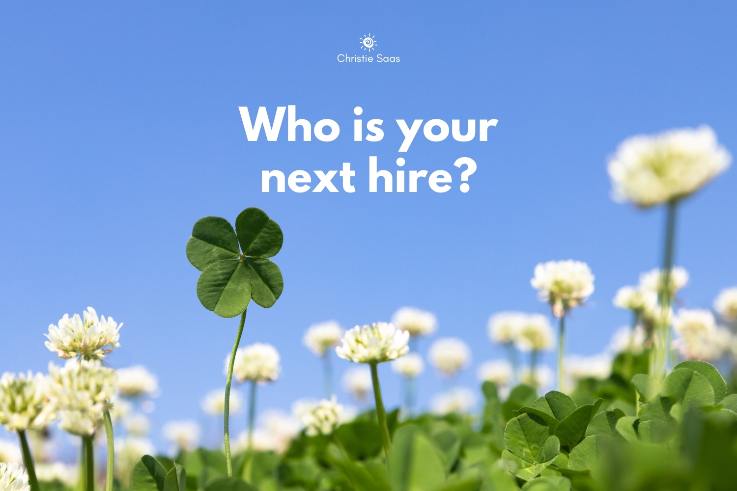 Who’s your next hire?