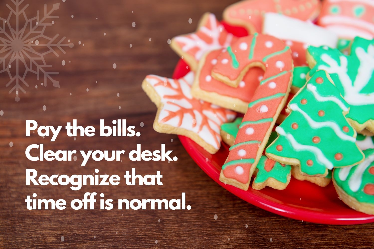 3 Steps to Get Ready for Holiday Office Closure
