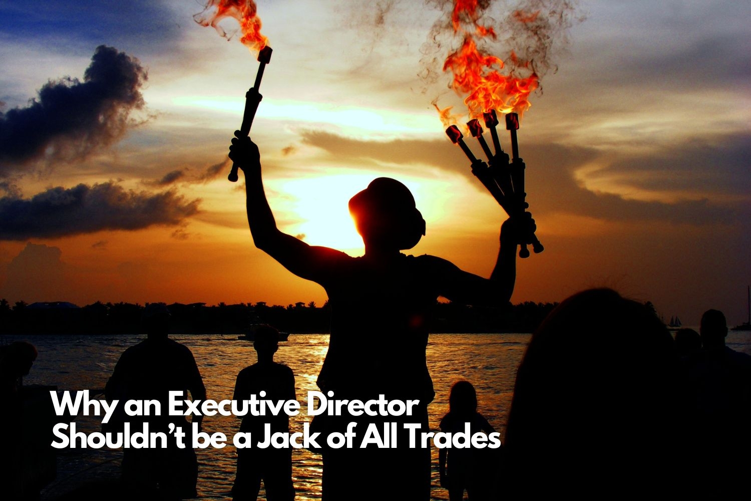 Why an Executive Director Shouldn't be a Jack of All Trades