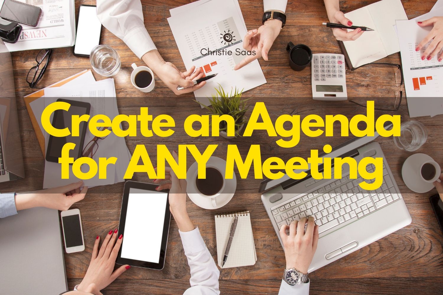 Create an Agenda for ANY Meeting