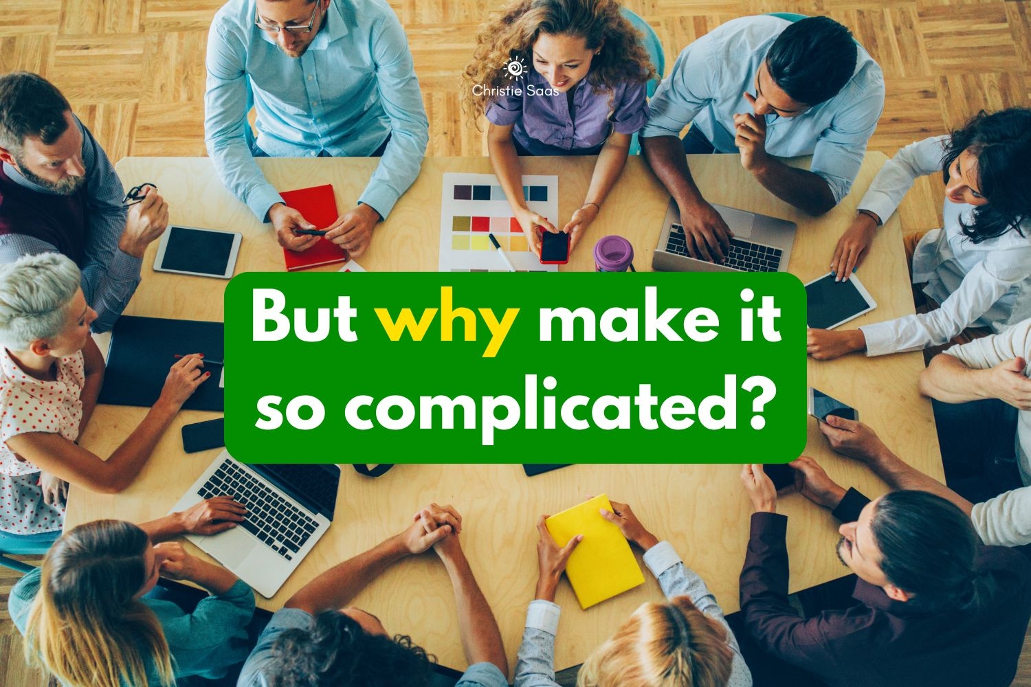 But why make it so complicated?