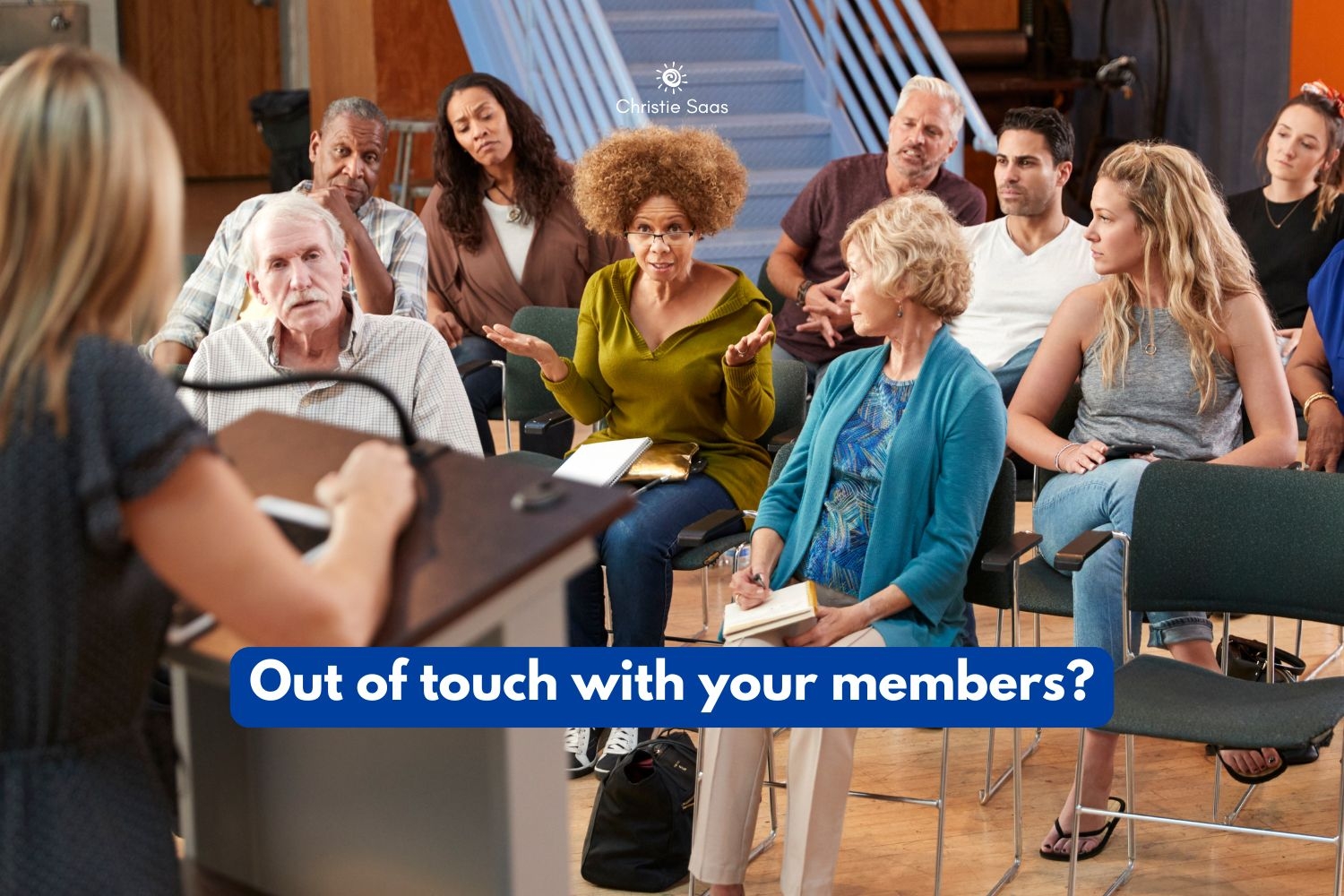 Are you out of touch with your members?
