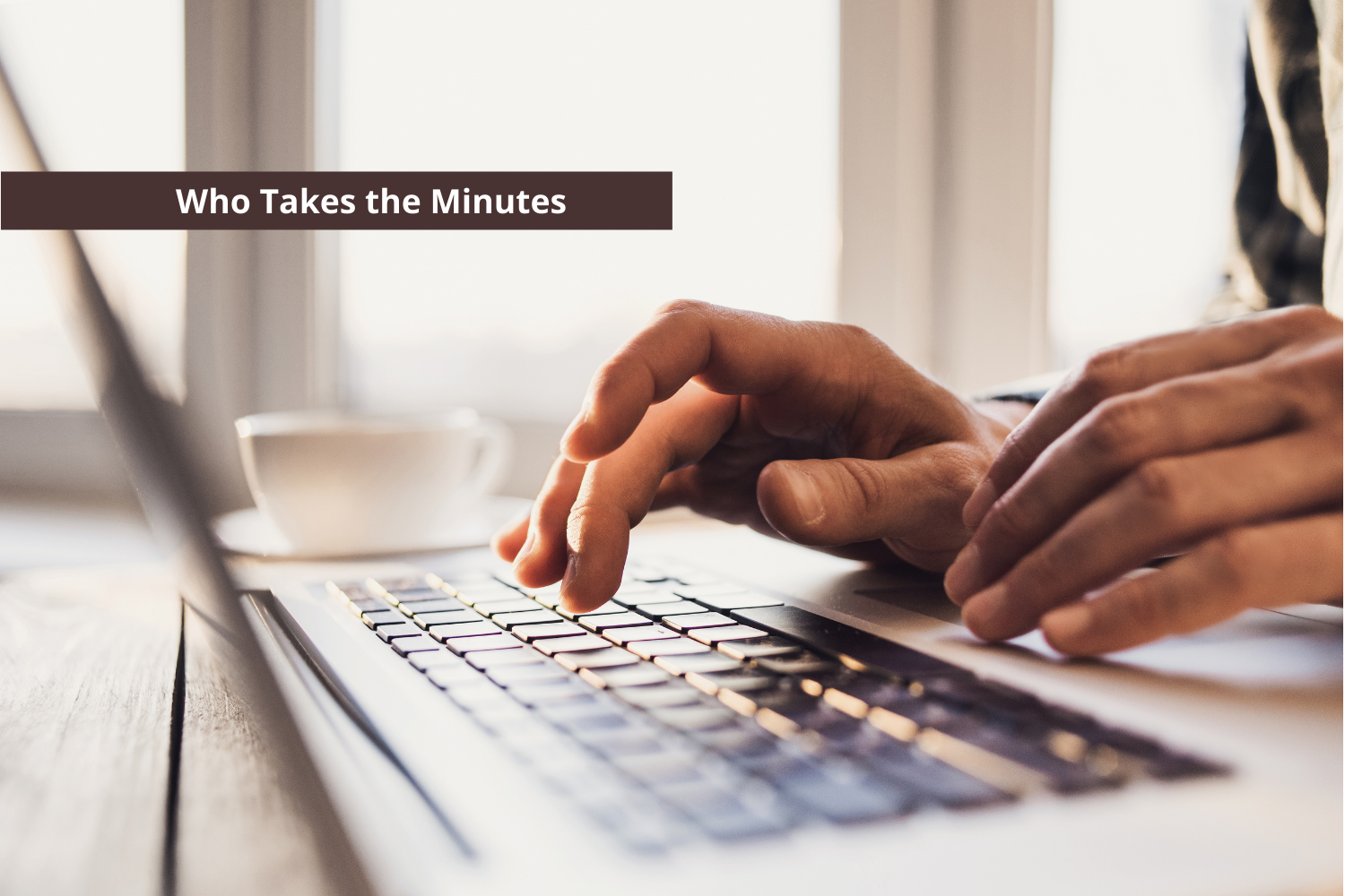 Who Takes the Minutes