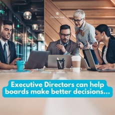 Executive Directors can help boards make better decisions