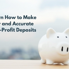 How to Make Non-Profit Deposits Easy and Accurate